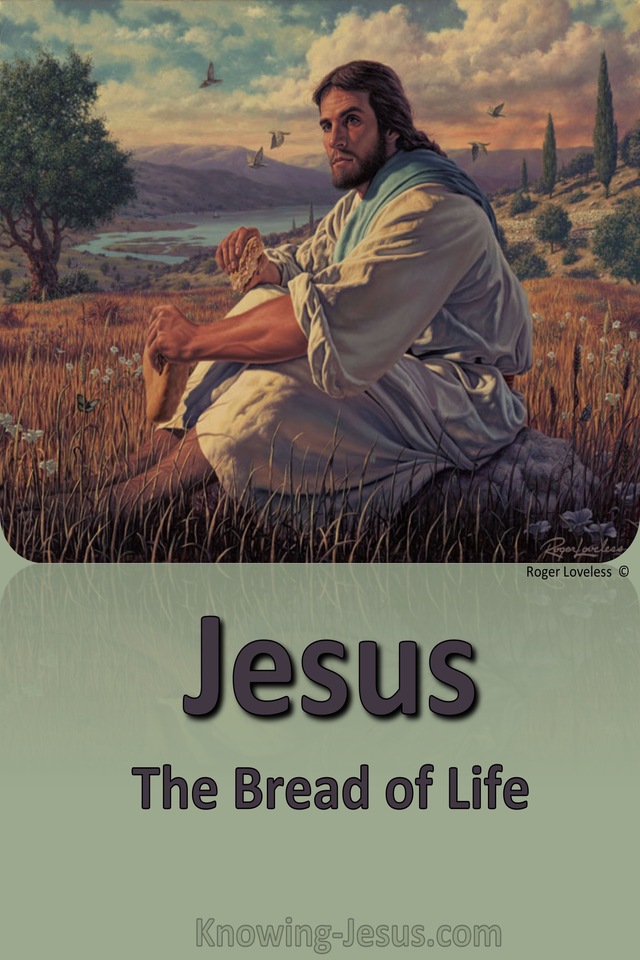 John 6:48 Bread Of Life (devotional)07-23 (sage)